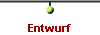  Entwurf 